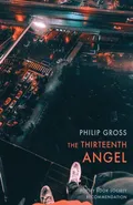 Thirteenth Angel - Gross Philip