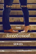The Sweetwood Series - Danielle Hines