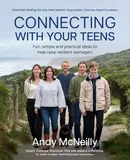 Connecting with Your Teens - Andy McNeilly