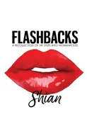 Flashbacks - Shian Adams