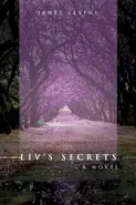 Liv's Secrets - Janet Levine