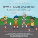 Adam's Healing Adventures - Madiha Saeed