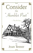 Consider the "Humbler Poet" - Joan Tenner