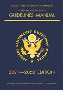Federal Sentencing Guidelines Manual; 2021-2022 Edition - Legal Publishing Ltd. Michigan