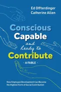 Conscious, Capable, and Ready to Contribute - Ed Offterdinger