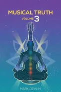 Musical Truth Volume 3 - Mark Devlin