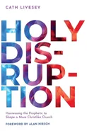 Holy Disruption - Cath Livesey