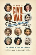 Civil War Political Tradition - Paul D Escott
