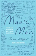 Manic Man - Jason Wegner