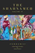 The Shahnameh Volume IV - Hakim Abul-Ghassem Ferdowsi