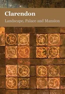 Clarendon, Landscape, Palace and Mansion - of Clarendon Palace Friends