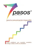 Los 7 pasos para la comunicación impecable (Spanish) - Kass Thomas