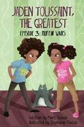 Jaden Toussaint, the Greatest Episode 3 - Marti Dumas