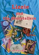 Lizzie and the Storytellers - Lou Ellen Riley