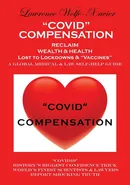 "COVID" COMPENSATION - Lawrence Wolfe-Xavier