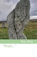 "Proof..." - Peter Riley