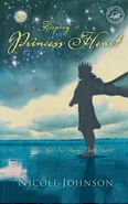 Keeping a Princess Heart - Nicole Johnson
