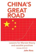 China's Great Road - John Ross
