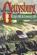 Gettysburg--Culp's Hill and Cemetery Hill - Harry W. Pfanz