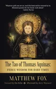 The Tao of Thomas Aquinas - Matthew Fox