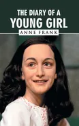 THE DIARY OF A YOUNG GIRL - Anne Frank