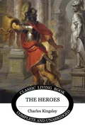 The Heroes - Charles Kingsley