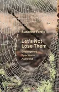 Let's Not Lose Them - Suzanne Ferris