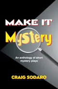 Make It Mystery - Craig Sodaro