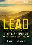 Lead Like a Shepherd - Larry Osborne