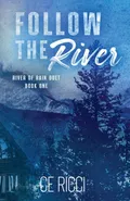 Follow the River - CE Ricci