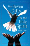 The Seven Gifts of the Holy Spirit - Mitch Finley