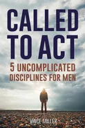 Called to Act - Vince Miller