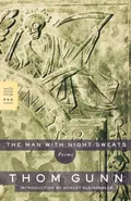 The Man with Night Sweats - Thom Gunn