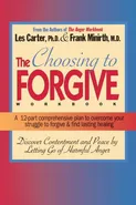 Choosing to Forgive Workbook - Carter Les