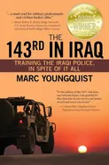 The 143rd in Iraq - Marc Youngquist