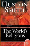 World's Religions, The - Huston Smith