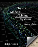Physical Models of Living Systems - Philip Nelson