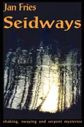 Seidways - Jan Fries