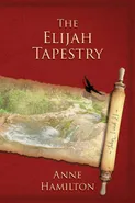 The Elijah Tapestry - Anne Hamilton