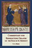 Commentary for Benedictine Oblates - G.A. Simon