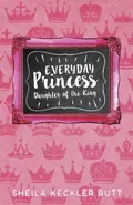 Everyday Princess - Sheila Butt