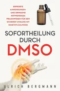 Sofortheilung durch DMSO - Ulrich Bergmann
