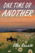 ONE TIME OR ANOTHER - Ellen Ricciutti