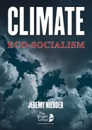 Climate Eco-Socialism - Jeremy Nieboer