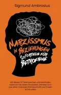 Narzissmus in Beziehungen - Soforthilfe für Betroffene - Sigmund Ambrosius