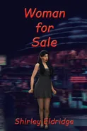 Woman for Sale - Shirley Eldridge