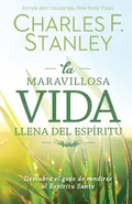 maravillosa vida llena del Espíritu | Softcover  | Wonderful Spirit-Filled Life - Charles Stanley
