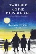 Twilight on the Thunderbird - Howard Hansen