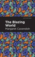 The Blazing World - Margaret Cavendish