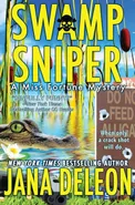 Swamp Sniper - Jana DeLeon